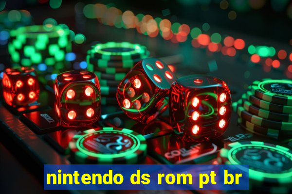 nintendo ds rom pt br